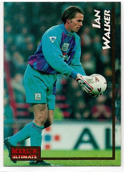Merlin Ultimate Ian Walker Tottenham Hotspur No.207